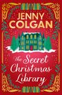 Jenny Colgan: The Secret Christmas Library, Buch