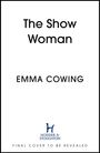 Emma Cowing: The Show Woman, Buch