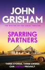 John Grisham: Sparring Partners, Buch