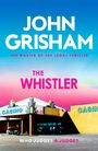 John Grisham: The Whistler, Buch