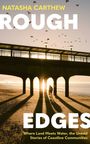 Natasha Carthew: Rough Edges, Buch