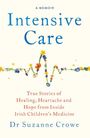 Suzanne Crowe: Intensive Care, Buch