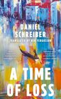 Daniel Schreiber: A Time of Loss, Buch