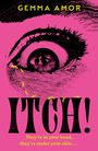 Text: "ITCH!", "They’re in your head, they’re under your skin...". Ein großes Auge auf pinkem Hintergrund mit Ameisen.