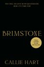 Text: "You fell in love with Quicksilver. Now it's time for Brimstone." Darunter: "Callie Hart". Goldener Kreis: "Final cover to be revealed".