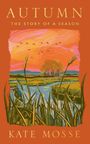 Kate Mosse: Autumn, Buch
