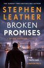 Text oben: "THE SUNDAY TIMES BESTSELLING AUTHOR".  
Darunter: "STEPHEN LEATHER, BROKEN PROMISES".  
Eine Person schaut auf die Tower Bridge in London bei bewölktem Himmel.