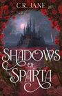 C. R. Jane: Shadows of Sparta, Buch