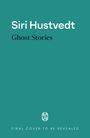Siri Hustvedt: Ghost Stories, Buch
