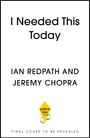 "I Needed This Today", Autoren: Ian Redpath und Jeremy Chopra. Logo: Gelber Drachen mit Schrift "yellow kite".