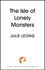 Julie Leong: The Isle of Lonely Monsters, Buch