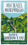 Text: "Michael Morpurgo, Down Burrow Lane, Life & Love on the Farm." Eine Illustration zeigt eine ländliche Landschaft mit Hügeln.