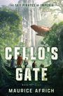 Text: "Cello’s Gate," "MAURICE AFRICH," "FINAL COVER TO BE REVEALED." Unten ein stilisiertes orangenes Logo.