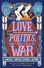 M. H. Foster: Love, Politics, and Other Acts of War, Buch