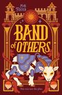 M. H. Foster: Band of Others, Buch