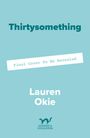 "Final Cover To Be Revealed", "Thirtysomething", "Lauren Okie", Logo: Hodder & Stoughton mit Tierabbildung.