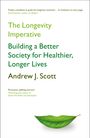 Andrew J. Scott: The Longevity Imperative, Buch