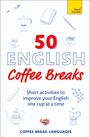 Coffee Break Languages: 50 English Coffee Breaks, Buch