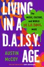 Austin McCoy: Living in a D.A.I.S.Y. Age, Buch