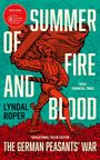 Lyndal Roper: Summer of Fire and Blood, Buch
