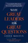 Steve Mostyn: Why Great Leaders Ask Great Questions, Buch
