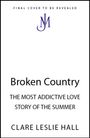 Clare Leslie Hall: Broken Country, Buch
