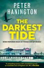 Peter Hanington: The Darkest Tide, Buch