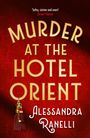 Alessandra Ranelli: Murder at the Hotel Orient, Buch