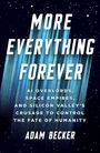 Adam Becker: More Everything Forever, Buch