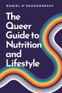 Daniel O'Shaughnessy: The Queer Guide to Nutrition and Lifestyle, Buch
