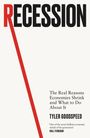 Text: „RECESSION”, „The Real Reasons Economies Shrink and What to Do About It”, „Tyler Goodspeed”, Zitat von Niall Ferguson. Weiße Oberfläche.