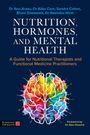 Buchtitel: „Nutrition, Hormones, and Mental Health“. Bunte Illustration eines Gehirns vor dunklem Hintergrund.