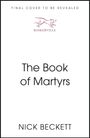 "FINAL COVER TO BE REVEALED", "BASKERVILLE", "The Book of Martyrs", "NICK BECKETT"; mittig ein Hundelogo.
