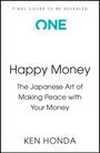 Ken Honda: Happy Money, Buch