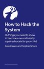 Kate Faxen: How to Hack the System, Buch