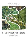 Michelle Heighway: Step Into My Flow, Buch