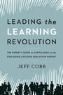 Jeff Cobb: Leading the Learning Revolution, Buch
