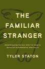 Tyler Staton: The Familiar Stranger, Buch