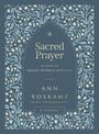 Ann Voskamp: Sacred Prayer, Buch