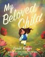 Sarah Kroger: My Beloved Child, Buch
