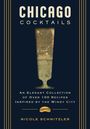 Nichole Schnitzler: Chicago Cocktails, Buch