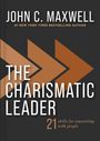 John C Maxwell: The Charismatic Leader, Buch