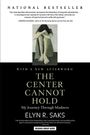 Elyn R. Saks: The Center Cannot Hold, Buch