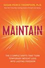 Susan Peirce Thompson: Maintain, Buch