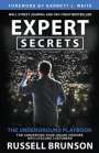 Russell Brunson: Expert Secrets: The Underground Playbook for Converting Your Online Visitors Into Lifelong Customers, Buch