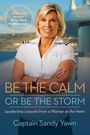 Captain Sandy Yawn: Be the Calm or Be the Storm, Buch