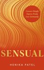 Henika Patel: Sensual, Buch