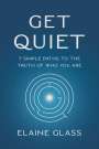 Elaine Glass: Get Quiet, Buch