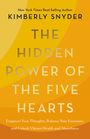 Kimberly Snyder: The Hidden Power of the Five Hearts, Buch