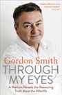 Gordon Smith: Through My Eyes, Buch